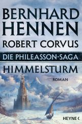 Die Phileasson Saga - Himmelsturm von Bernhard Hennen