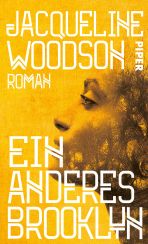 Jacqueline Woodson: Ein anderes Brooklyn«