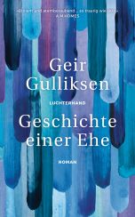 Geir Gulliksen: Geschichten einer Ehe«