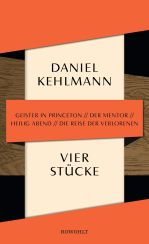 Daniel Kehlmann: Vier Stücke«